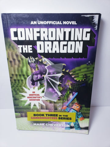 Confronting the Dragon: Book Three in the Gameknight999 Series [Paperback]
